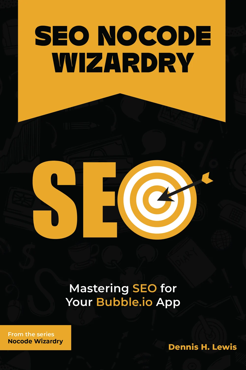 SEO Nocode Wizardry cover
